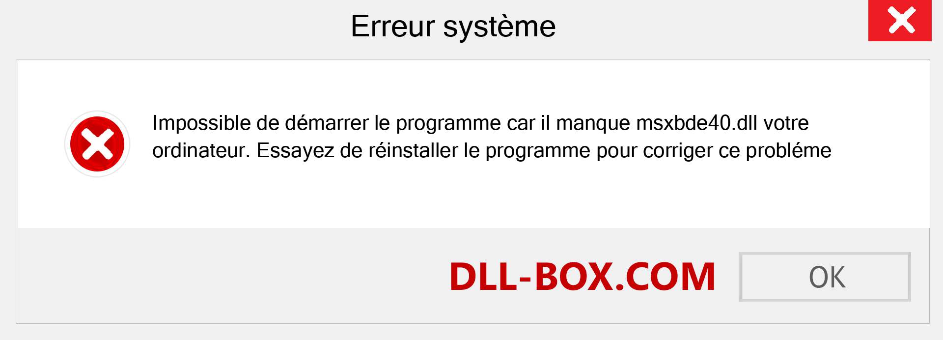 Le fichier msxbde40.dll est manquant ?. Télécharger pour Windows 7, 8, 10 - Correction de l'erreur manquante msxbde40 dll sur Windows, photos, images